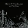 Hope Of The States - The Lost Riots (Reissue) (Grey Coloured) (2 LP)