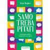 Samo treba pitati - Vejn Bejker