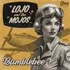 Lojo And The Mojos - Bumblebee (EP)
