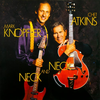 Chet Atkins & Mark Knopfler - Neck And Neck (Reissue) (LP)