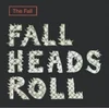 The Fall - Fall Heads Roll (2 LP)