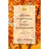 Dreams, Evolution and Value Fulfilment