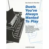 DUETS YOUVE ALWAYS WANTED TO PLAY