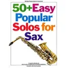 50+EASY POPULAR SOLOS FOR SAX