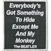 The Beatles Everybodys Got Something To Hide Except Me And My Monkey Našitek za šivanje 82 x 72 mm