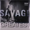 Savage - Greatest (Limited Edition) (Crystal Marbled Coloured) (2 LP)