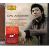 CHOPIN:THE PIANO CONCERTOS/LANG LANG