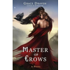 Master of Crows