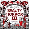 Beauty of Horror 3: Haunted Playgrounds Coloring Book