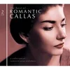 CALLAS MARIA - ROMANTIC BEST OF