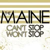 Maine - Cant Stop Wont Stop (Reissue) (15th Anniversary Edition) (LP)