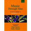HARRIS/ADAMS:MUSIC THROUGH TIME BOOK 2 GRADES 2-3 FLUTE AND PIANO