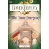 Timekeepers: Eiffel Tower Emergency
