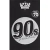 THE LITTLE BLACK BOOK 90S GREAtest HITS