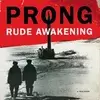 Prong - Rude Awakening (LP)