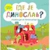 Gde je Dinoslav? – Učimo boje (povuci i pronađi) - ćir