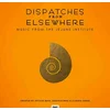 Atticus Ross Dispatches From Elsewhere (Music From The Jejune Institute) (LP)