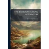 The Barbizon School of Painters