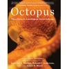 Octopus: The Oceans Intelligent Invertebrate