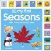 My First Seasons: Lets Learn About the Year!