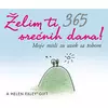 Želim ti 365 srećnih dana - Moje misli su uvek sa tobom