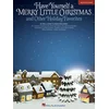 HAVE YOURSELF A MERRY LITTLE CHRISTMAS NIG-NOTE PIANO