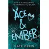 Ace & Ember