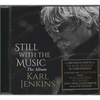 JENKINS:STILL WITH THE MUSIC THE ALBUM
