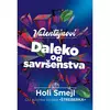 Valentajnovi: Daleko od savršenstva