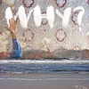 Why? - Moh Lhean (Limited Edition) (Blue Coloured) (LP)