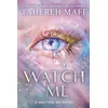 Watch Me