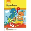 Deutsch 1. Klasse Übungsheft - Besser lesen