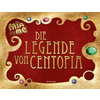 Mia and me: Die Legende von Centopia