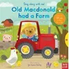 Sing Along With Me! Old Macdonald had a Farm