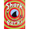 Shark In The Park