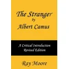 The Stranger by Albert Camus A Critical Introduction (Revised Edition)