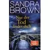 Nur der Tod findet dich