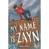 My Name Is Zayn