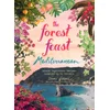 Forest Feast Mediterranean