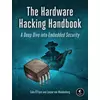 Hardware Hacking Handbook