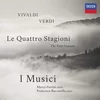 VIVALDI/VERDI:LE QUATTRO STAGIONI/I MUSICI/FIORINI