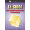 13-Cubed: Case Studies in Mind-Control and Programming