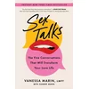Sex Talks: The Five Conversations That Will Transform Your Love Life