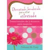 Demasiado Bendecida Para Estar Estresada: Devocionales de 3 Minutos Para Mujeres