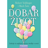 Robert Voldinger i Mark Šulc Dobar život ( 29220 )