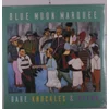 Blue Moon Marquee - Bare Knuckles & Brawn (LP)