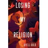 Losing My Religion