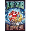 Flember 3: The Glowing Skull (from the million-selling Jamie Smart, Illustrator of the Year)