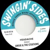 Angie & The Citations & Nocturnes - Headache/Journey To The Stars (LP)