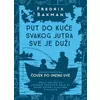 Put do kuće svakog jutra sve je duži
